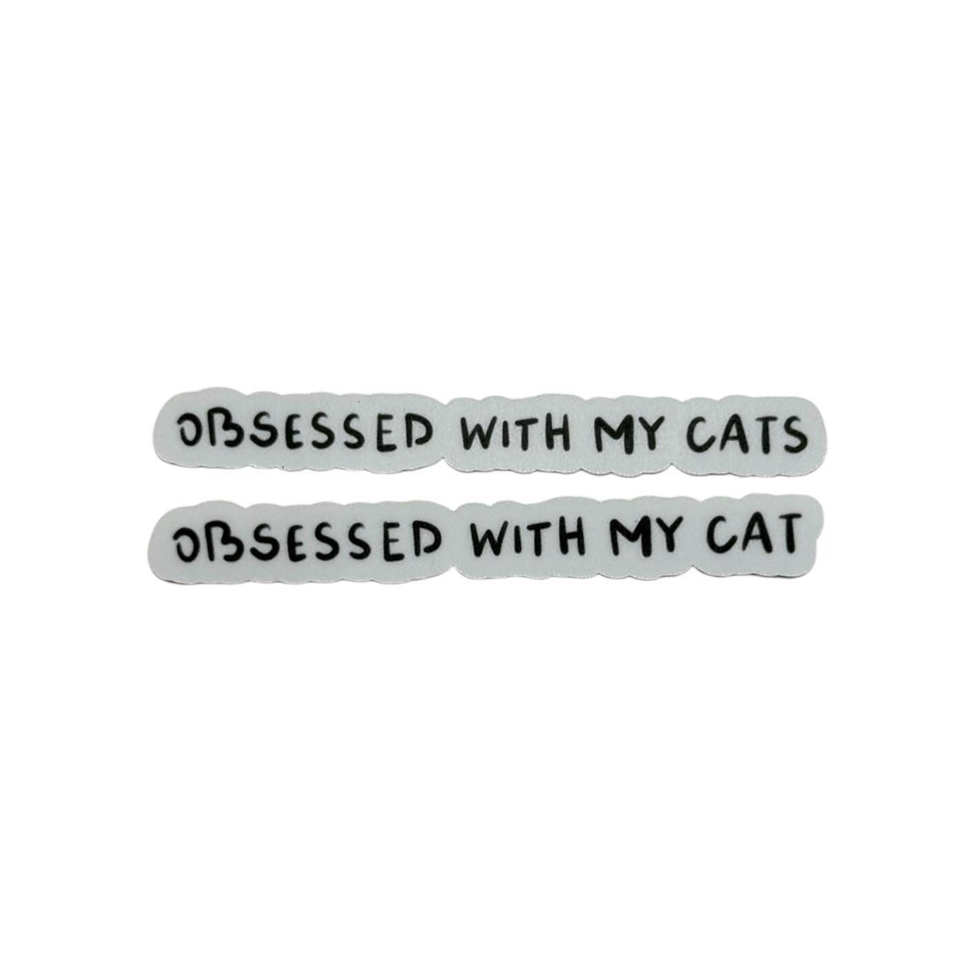 Cat Parent / Obsessed with my cat / Stickers