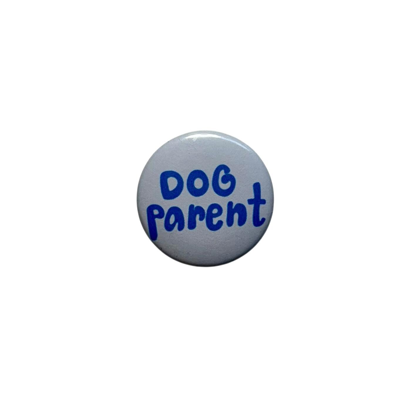 Dog Parent / Buttons