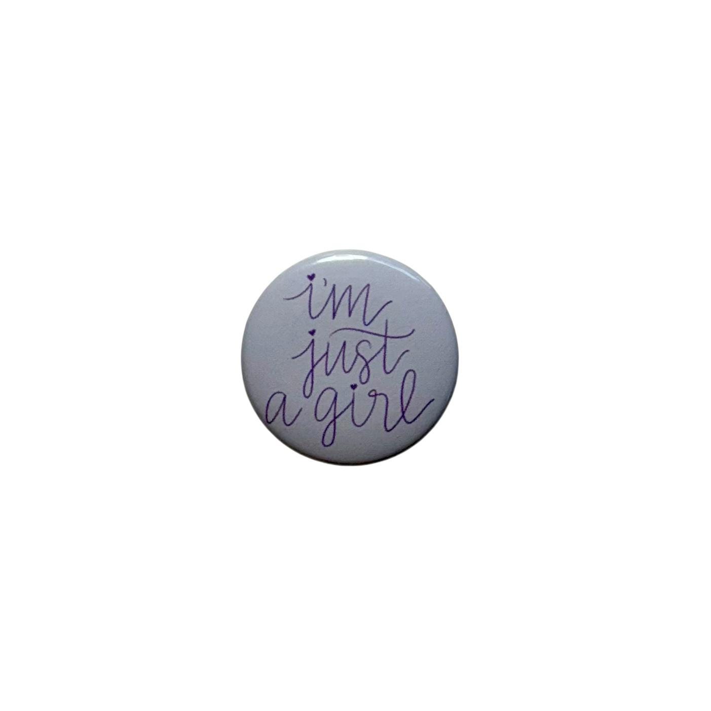 Just a Girl / Affirmations / Buttons