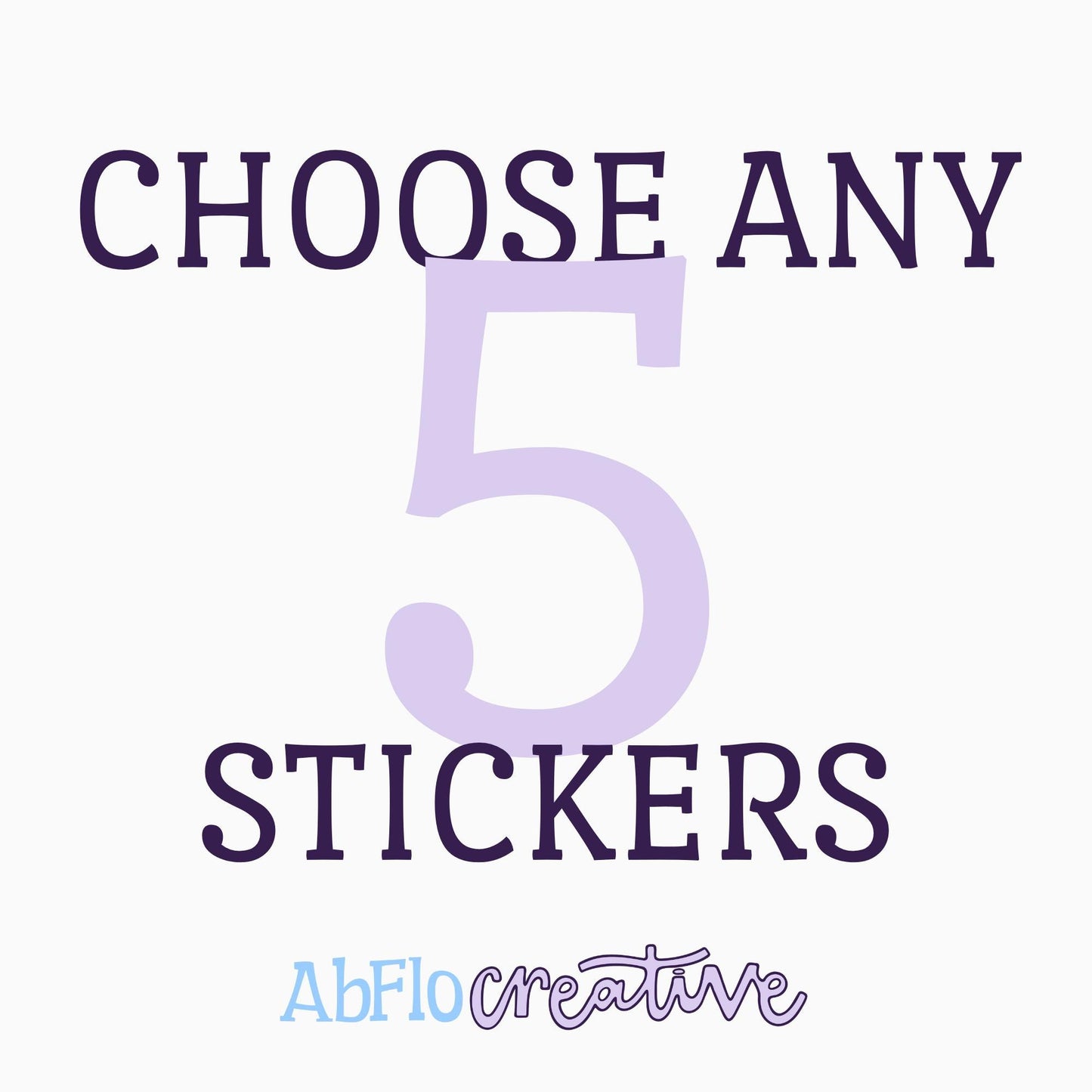 ANY 5 Stickers From My Shop!
