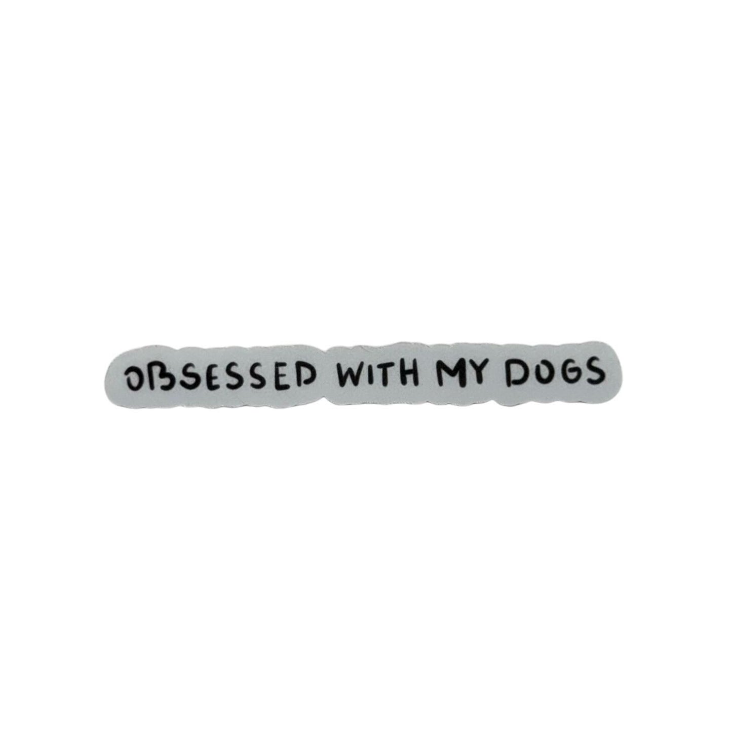Dog Parent / Obsessed with my dog / Stickers